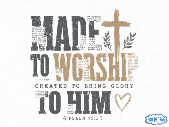 Download Made to Worship Christian PNG - Png Collection