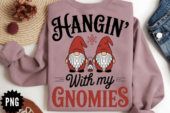 Download Hangin' with My Gnomies PNG Design - Png Collection