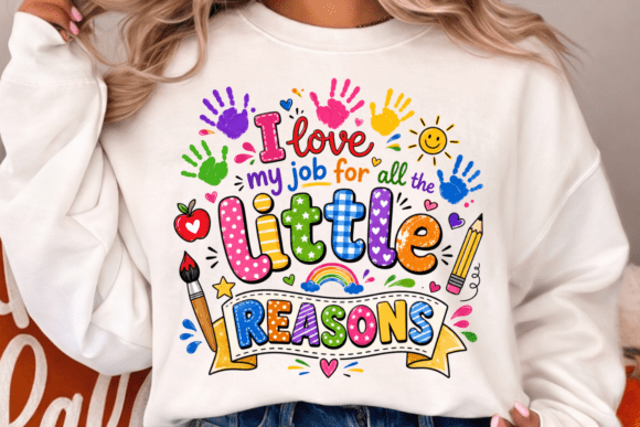 Download Little Reasons Teacher PNG TShirt Design - Png Collection