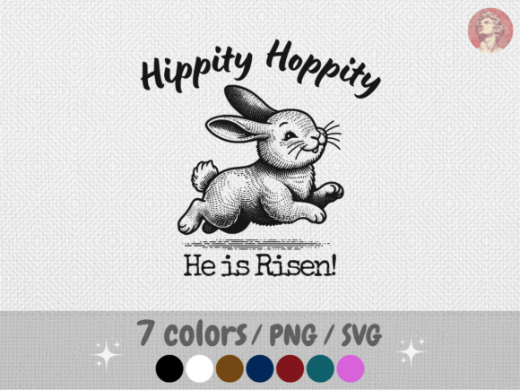 Download Hippity Hoppity He is Risen Png Svg - Png Collection